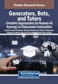 Generators, Bots, and Tutors