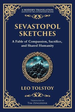 Sevastopol Sketches - Tolstoy, Leo