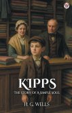 Kipps The Story Of A Simple Soul Kipps The Story Of A Simple Soul