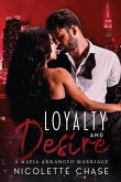 Loyalty and Desire