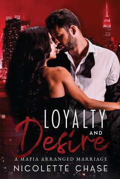 Loyalty and Desire - Chase, Nicolette