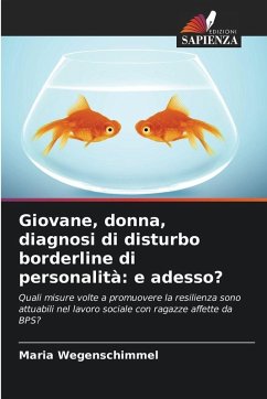 Cover Giovane, donna, diagnosi di disturbo borderline di personalità: e adesso?