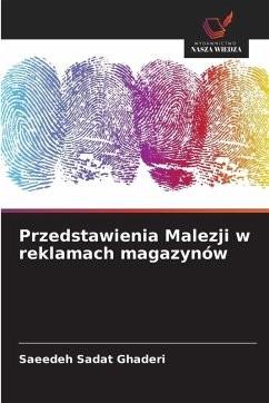 Przedstawienia Malezji w reklamach magazynów - Ghaderi, Saeedeh Sadat