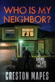 Who Is My Neighbor? (HB) Who Is My Neighbor? (HB)
