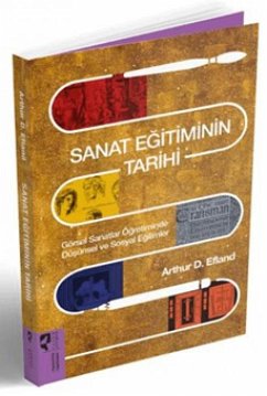 Sanat Egitiminin Tarihi - D. Efland, Arthur