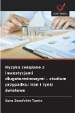 Ryzyko zwi¿zane z inwestycjami d¿ugoterminowymi - studium przypadku: Iran i rynki ¿wiatowe