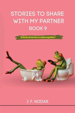 Stories to Share with My Partner Book 9 - Nodar, Jose' F