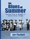 The Blues of Summer The Blues of Summer
