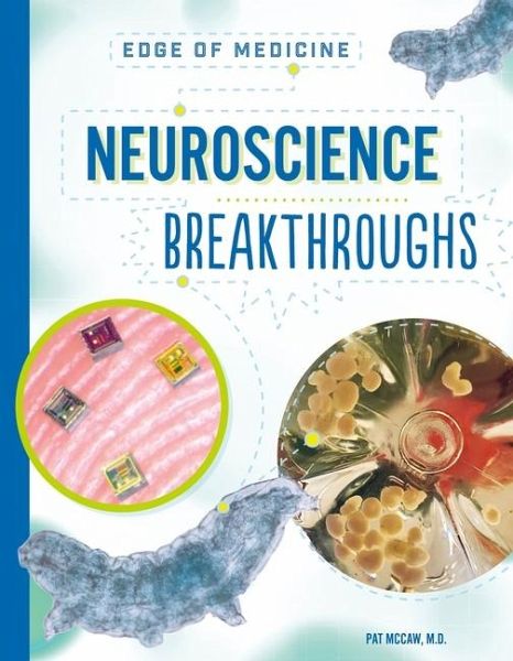 Neuroscience Breakthroughs Neuroscience Breakthroughs