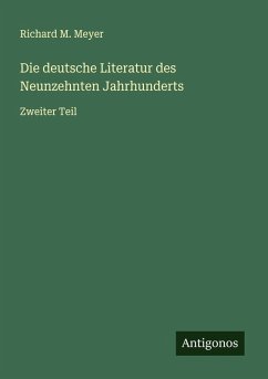 Die deutsche Literatur des Neunzehnten Jahrhunderts Cover Die deutsche Literatur des Neunzehnten Jahrhunderts