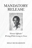 Mandatory Release Mandatory Release