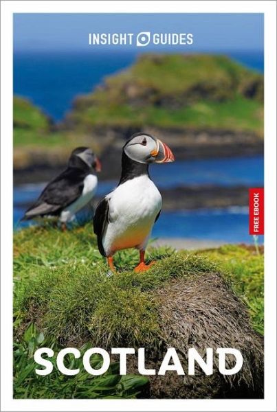 Insight Guides Scotland: Travel Guide with eBook Insight Guides Scotland: Travel Guide with eBook