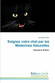 Soignez votre chat par les Médecines Naturelles