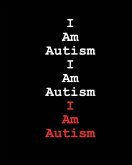 I Am Autism I Am Autism I Am Autism I Am Autism I Am Autism I Am Autism