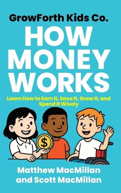 Cover GrowForth Kids Co. How Money Works