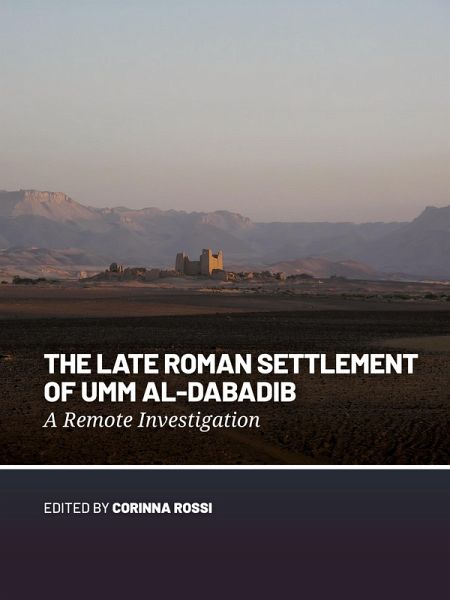 The Late Roman Settlement of Umm al-Dabadib