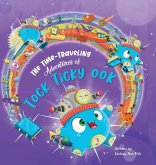 The Time Traveling Adventures of Tock Ticky OOK