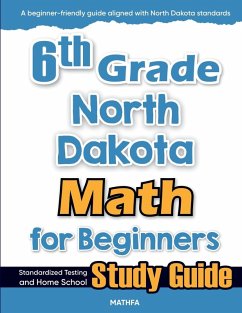 6th Grade North Dakota Math for Beginners - Eslamian, Hamid