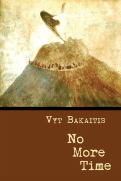 No More Time - Bakaitis, Vyt