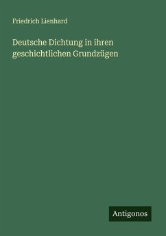 Cover Deutsche Dichtung in ihren geschichtlichen Grundzügen