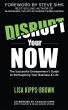 Disrupt Your Now - Bild 1