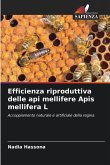 Efficienza riproduttiva delle api mellifere Apis mellifera L Efficienza riproduttiva delle api mellifere Apis mellifera L