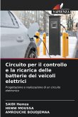 Circuito per il controllo e la ricarica delle batterie dei veicoli elettrici