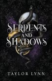 Serpents and Shadows Serpents and Shadows