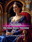 Alianza De Los Tres Tronos Alianza De Los Tres Tronos