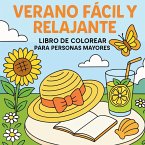 Verano Fácil y Relajante - Libro de Colorear para Personas Mayores