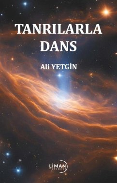 Tanrilarla Dans - Yetgin, Ali