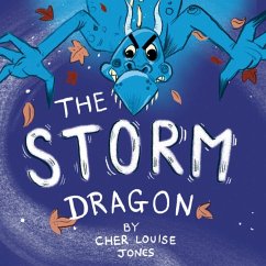 The Storm Dragon - Jones, Cher Louise