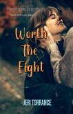 Worth The Fight