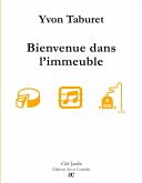 Bienvenue dans l'immeuble Bienvenue dans l'immeuble