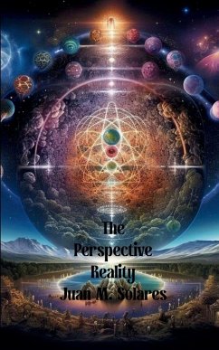 The Perspective Reality - Solares, Juan