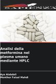 Analisi della metformina nel plasma umano mediante HPLC Analisi della metformina nel plasma umano mediante HPLC