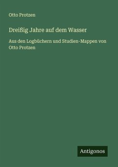 Dreißig Jahre auf dem Wasser Cover Dreißig Jahre auf dem Wasser