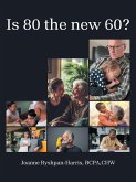 Is 80 the new 60? Is 80 the new 60?
