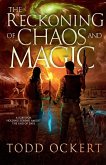The Reckoning of Chaos and Magic