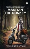 Metamorphosis of Maniyan the Donkey