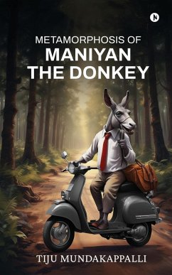 Metamorphosis of Maniyan the Donkey Cover Metamorphosis of Maniyan the Donkey