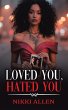 Loved You, Hated You - Bild 1