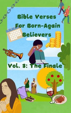Cover Bible Verses For Born-Again Believers Vol. 3 (The Bible Study Series, #3) (eBook, ePUB)