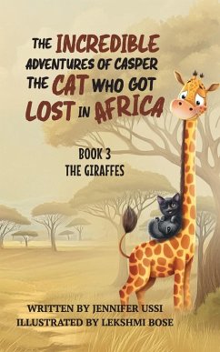 Cover The Incredible Adventures of Casper the Cat Who Got Lost in Africa