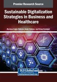 Sustainable Digitalization Strategies in Business and Healthcare