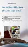 Your Lifelong Bible Guide for Every Stage of Life Your Lifelong Bible Guide for Every Stage of Life