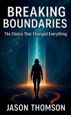 Breaking Boundaries Breaking Boundaries