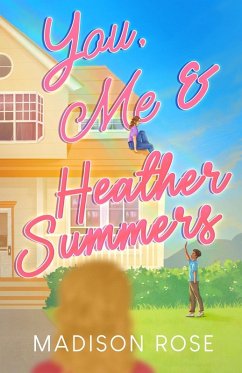 You, Me & Heather Summers - Rose, Madison