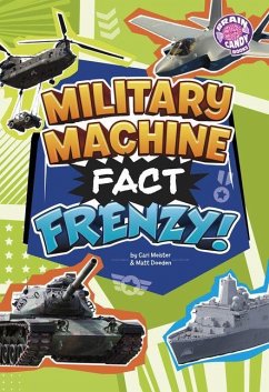 Military Machine Fact Frenzy! - Meister, Cari; Doeden, Matt