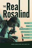 The Real Rosalind The Real Rosalind